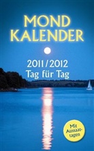 Mondkalender, Tag für Tag 2011/2012