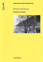Claudia Emmenegger, Annette Landau - Musik und Raum
