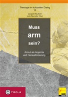 Leo Neuhold, Leopold Neuhold, Livia Neureiter, Leopold Neuhold, Livia Neureiter - Muss arm sein?