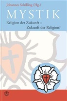 Johannes Schilling - Mystik
