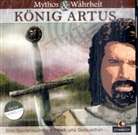 Mythos & Wahrheit, König Artus, Audio-CD (Audio book)