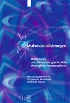 Rieger, Rieger, Dietmar Rieger, Stephani Wodianka, Stephanie Wodianka - Mythosaktualisierungen