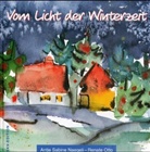 Antje S. Naegeli, Antje Sabine Naegeli, Renate Otto - Vom Licht der Winterzeit