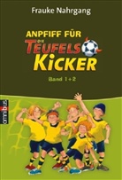Frauke Nahrgang - Anpfiff für die Teufelskicker