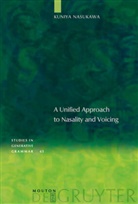 Kuniya Nasukawa - A Unified Approach to Nasality and Voicing
