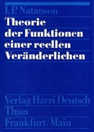 I. P. Natanson - Theorie der Funktionen einer reellen Veränderlichen