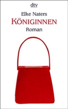 Elke Naters - Königinnen