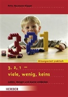 Petra Naumann-Kipper - 3, 2, 1 - viele, wenig, keins