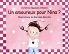Marianne Barcilon, Marianne (1969-....) Barcilon, BARCILON NAUMANN VIL, Christine Naumann-Villemin, MARIANNE BARCILON, Christine Naumann-Villemin... - Un amoureux pour Nina ?