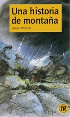 Javier Navarro, Kirsten Raagaard - Una historia de montana