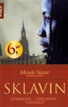 Damien Lewis, Mende Nazer - Sklavin