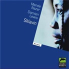 Damien Lewis, Mende Nazer, Dennenesch Zoude - Sklavin, 5 Audio-CDs (Audio book)