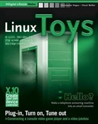 Gig Harbor, Christopher Negus, Chuck Wolber - Linux Toys