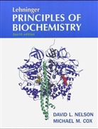 Michael M. Cox, Albert L. Lehninger, David L. Nelson - Lehniger Principles of Biochemistry