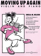 Sheila M. Nelson, Sheila Mary Nelson, Sheil Mary Nelson, Sheila Mary Nelson, Sheila Mary Nelson - Moving Up Again, für Violine u. Klavier, Spielpartitur u. Stimme