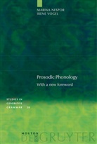 Marin Nespor, Marina Nespor, Irene Vogel - Prosodic Phonology
