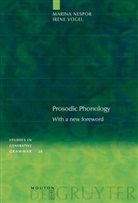 Marin Nespor, Marina Nespor, Irene Vogel - Prosodic Phonology