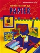 Monika Neubacher-Fesser - 100 tolle Sachen aus Papier