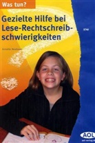 Annette Neubauer - Gezielte Hilfe bei Lese-Rechtschreibschwierigkeiten