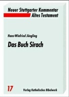 Hans W Jüngling, Hans-Winfried Jüngling, Christoph Dohmen - Neuer Stuttgarter Kommentar, Altes Testament - 17: Das Buch Sirach