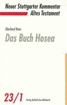 Eberhard Bons, Christoph Dohmen - Neuer Stuttgarter Kommentar, Altes Testament - 23/1: Das Buch Hosea