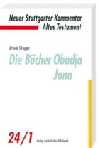 Ursula Struppe, Christoph Dohmen - Neuer Stuttgarter Kommentar, Altes Testament - 24/1: Die Bücher Obadja, Jona