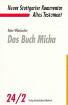 Robert Oberforcher, Christoph Dohmen - Neuer Stuttgarter Kommentar, Altes Testament - 24/2: Das Buch Micha