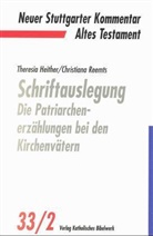 Theresia Heither, Christiana Reemts, Christoph Dohmen - Neuer Stuttgarter Kommentar, Altes Testament - 33/2: Schriftauslegung: Die Patriarchenerzählungen bei den Kirchenvätern. Tl.2