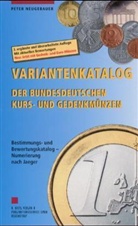 Peter Neugebauer - Variantenkatalog der bundesdeutschen Kurs- und Gedenkmünzen