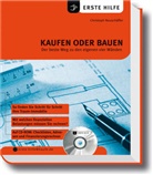 Christoph Neuschäffer - Kaufen oder Bauen, m. CD-Rom