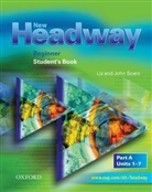 John Soars, Li Soars, Liz Soars - New Headway. Second Edition: New Headway Beginner Student Book A