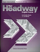 Jo Devoy, John Soars, John and Liz Soars, Liz Soars - New Headway English Course: New Headway Upper-Intermediate Workbook with Key
