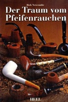 Rick Newcombe - Der Traum vom Pfeifenrauchen