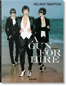 Matthias Harder, Helmut Newton, Helmut Newton, June Newton - Gun for hire -a-