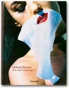 Philippe Garner, Helmut Newton, Helmut Newton - Sex and landscapes