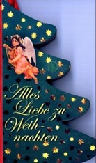 Karin Niedermeier - Alles Liebe zu Weihnachten