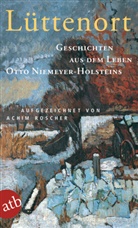 Otto Niemeyer-Holstein, Achim Roscher - Lüttenort