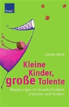 Cornelia Nitsch - Kleine Kinder, große Talente