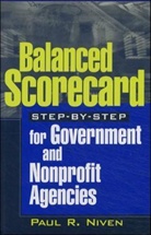 Steven V. Mann, Paul Niven, Paul R. Niven - Balanced Scorecard Step By Step