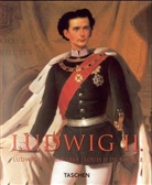 Hans F. Nöhbauer - Ludwig II.. Ludwig  II of Bavaria. Louis  II de Baviere