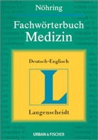 Fritz-Jürgen Nöhring, Fritz-Jürgen (Hrsg.) Nöhring - Fachwörterbuch Medizin, Deutsch-Englisch