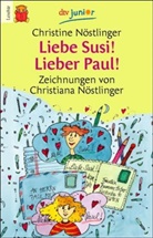 Christine Nöstlinger - Liebe Susi! Lieber Paul!