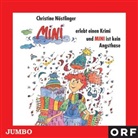 Christine Nöstlinger - Mini erlebt einen Krimi / Mini ist kein Angsthase, Audio-CD (Hörbuch)