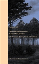Thomas Noll - Die Landschaftsmalerei von Caspar David Friedrich
