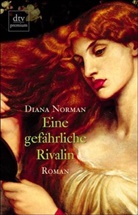 Diana Norman - Eine gefährliche Rivalin