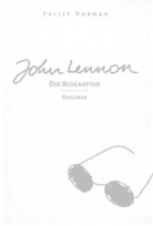 Philip Norman - John Lennon, Die Biographie
