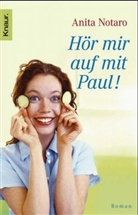 Anita Notaro - Hör mir auf mit Paul!