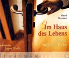 Henri J. M. Nouwen, Jürgen Werth - Im Haus des Lebens, 3 Audio-CDs (Hörbuch)
