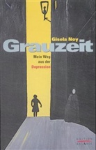 Gisela Noy - Grauzeit