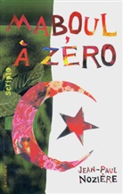 Jean-Paul Noziere, Jan-P Nozière, Jean P Nozière, Jean-Paul Nozière - Maboul a zero
